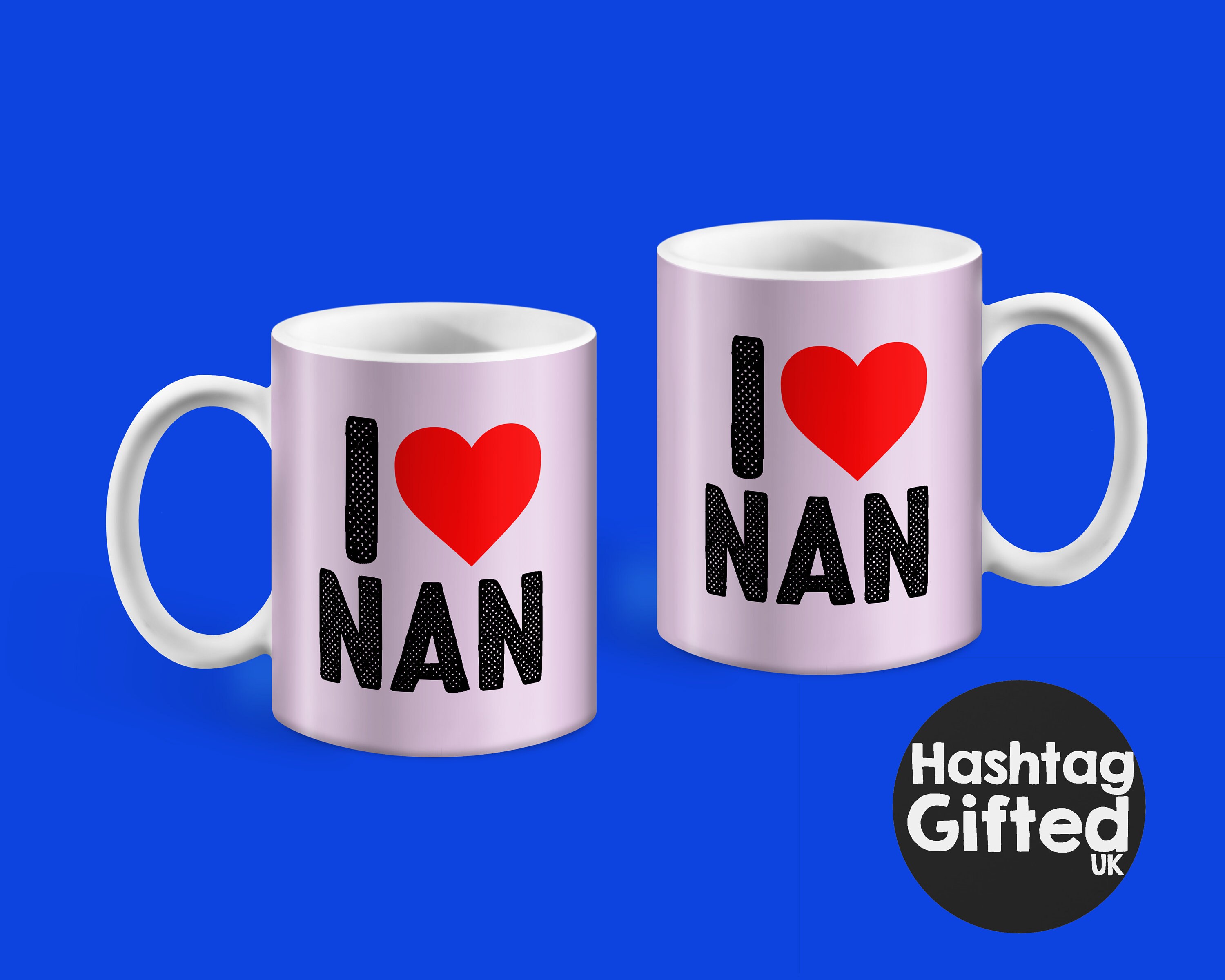 I Love Nan Mug Nan Mug Cute Gift Gift For Nan Unique Etsy
