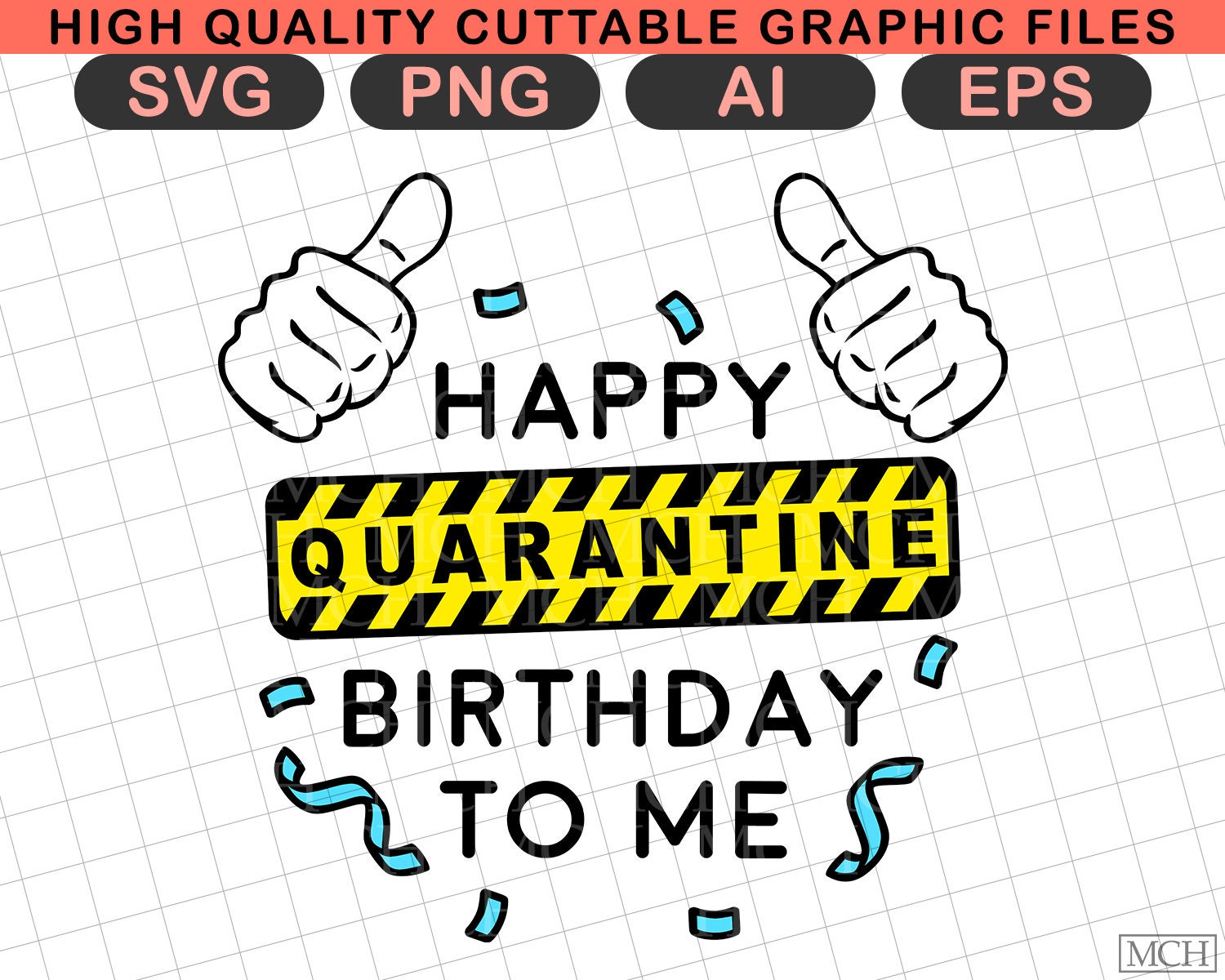 Download Quarantine SVG Happy Quarantine Birthday To Me svg png ...