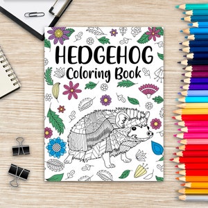 Hedgehog Coloring Book, Coloring Books for Adults, Hedgehog Lover Gift, Animal Coloring Book, Floral Mandala Coloring Pages, Pet Owner Gift