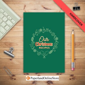 Our Christmas Recipes, Food Journal Hardcover, Family Favorite Recipes, Recipe Page Template, Christmas Memory Book, Lined Diary Notebook