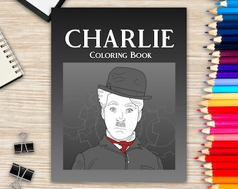 Charlie Coloring Book, Coloring Books for Adults, Charlie Chaplin Fans Gifts, English Comic Actor, The Great Dictator, Coloring Book Gifts