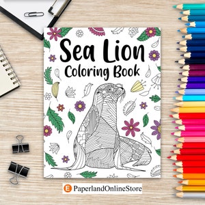 Sea Lion Coloring Book, Mandala Crafts & Hobbies Zentangle Books, Funny Quotes and Freestyle Drawing Pages, Aquatic Mammal, Pinnipeds