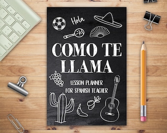 Como Te LLAMA, Lesson Planner for Spanish Teacher, Undated Lesson Planner, Open-Dated Planner, Daily Planner Book, Teacher Lesson Planner