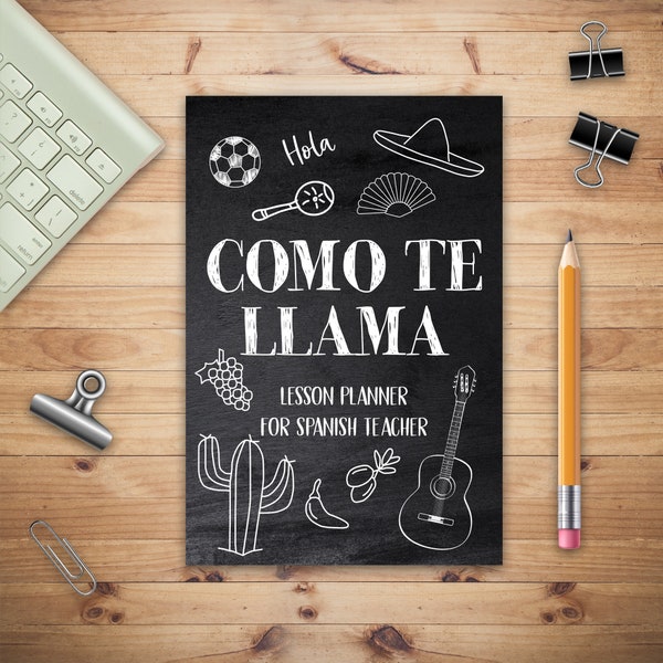 Como Te LLAMA, Lesson Planner for Spanish Teacher, Undated Lesson Planner, Open-Dated Planner, Daily Planner Book, Teacher Lesson Planner