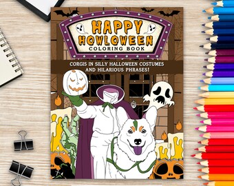 Corgis Happy Howloween Coloring Book: Silly Halloween Costumes