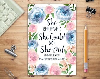She Believed She Could So She Did, Undated Lesson Planner for Homeschool, Christian Lesson Planner, Teacher Lesson Planner, Planner Book