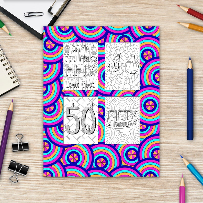 Well Look at You Turning 50 and Shit Coloring Book for Adults, Birthday Quotes Coloring Book, Coloring Activity Books, 50th Birthday Gifts