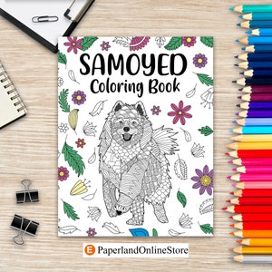 Samoyed Coloring Book, Mandala Crafts & Hobbies Zentangle Books, Funny Quotes and Freestyle Drawing Pages, Presents for Dog Lovers