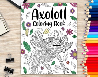 Axolotl Coloring Book, Mandala Crafts & Hobbies Zentangle Books, Funny Quotes and Freestyle Drawing Pages, Ambystoma Mexicanum, Amphibian