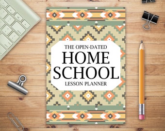 The Open-Dated Homeschool Lesson Planner, Dated Lesson Planner, Teacher Lesson Planner, Teacher Planner, Daily Planner Book, Navajo Pattern