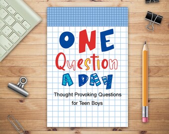 One Question A Day Thought Provoking Questions for Teen Boy, Daily Gratitude Journal, Mindfulness Journal, Fill In The Blank, Fun Libs