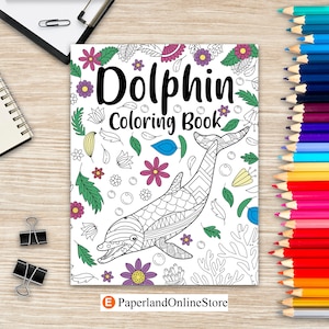 Dolphin Coloring Book, Coloring Books for Adults, Dolphin Zentangle Coloring Pages, Easily Distracted by Dolphins, Under The Sea Gift