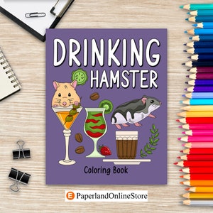 Drinking Hamster Coloring Book, Coloring Books for Adult, Animal Painting Page with Coffee and Cocktail Recipes, Gifts for Rodents Lovers