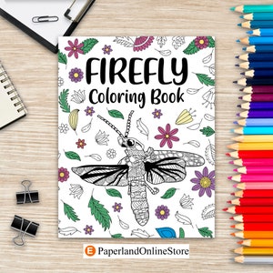 Może przedstawiać: Czarno-biała okładka książki do kolorowania z tytułem "FIREFLY Coloring Book". Okładka przedstawia szczegółową ilustrację świetlika z misternymi wzorami na skrzydłach, otoczonego kwiatami i liśćmi.