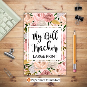 Puede incluir: Una portada imprimible para un rastreador de facturas con un diseño floral rosa y dorado. El texto "My Bill Tracker" está escrito en una fuente grande y cursiva con las palabras "Large Print" debajo. El texto "PaperlandOnlineStore" está en la esquina inferior derecha.