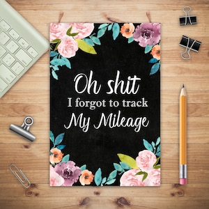 I Forgot to Track My Mileage, Auto Mileage Log Book, Mileage & Taxes Logbook for Car, Maintenance Record, Trip Log, Fuel Log, Repairs Log