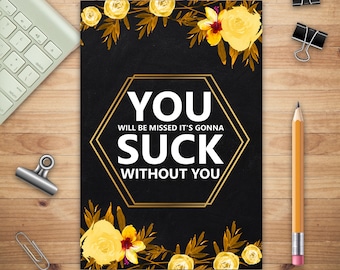 You Will Be Missed It's Gonna, Blank Lined Notebook, Farewell Gifts for Coworker, Friendship Notebook, Memories Journal, Friendship Notebook