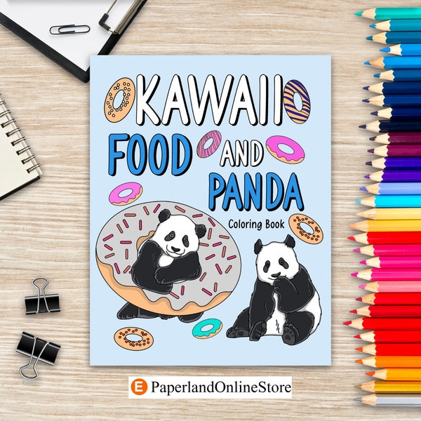 Livre de coloriage Kawaii Nourriture et Panda, activités de relaxation pour adultes, menu de peinture, pages d'images mignonnes et ludiques d'animaux, friandises sucrées, collations