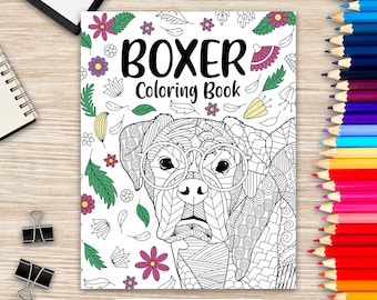 Boxer Dog Coloring Book, Adult Coloring Book, Gifts for Boxer Dog Lovers, Floral Mandala Coloring, Dog Coloring Book, Activity Coloring Book