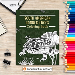 South American Horned Frogs Coloring Book, Coloring Books for Adults, Amphibians Coloring Pages, Funny Quotes Pages, Freestyle Drawing Pages