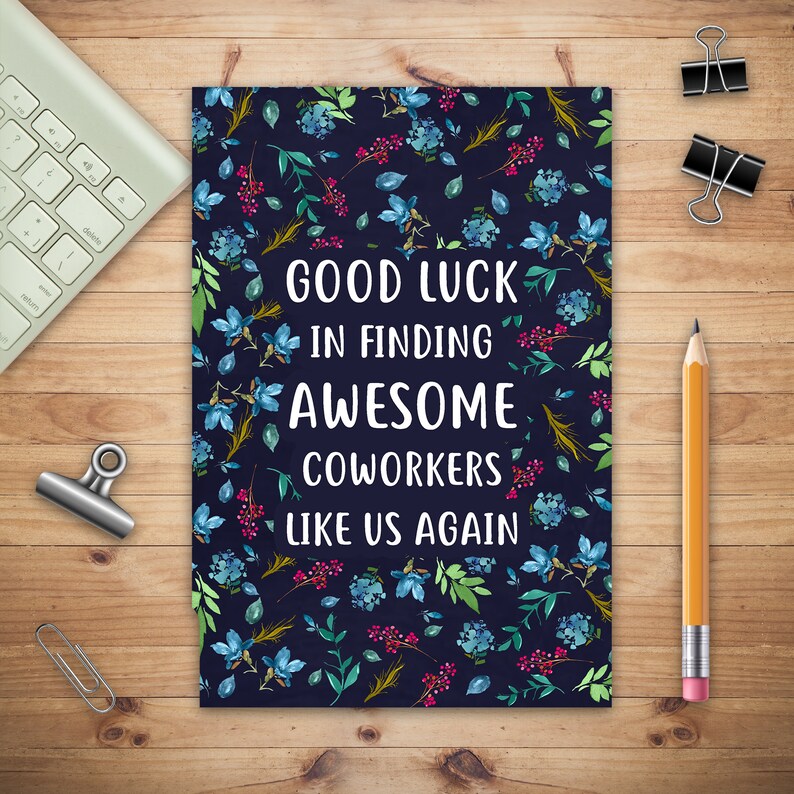 Good Luck in Finding Awesome Coworkers, Lined Notebook (Printed), Unique Coworker Gift, Farewell Gifts for Coworker, Friendship Notebook