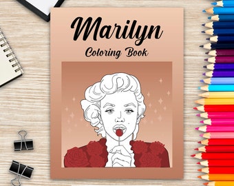 May include: A black and white coloring book cover featuring a portrait of Marilyn Monroe holding a lollipop. The title of the book is "Marilyn Coloring Book".