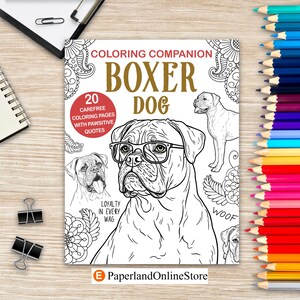Może przedstawiać: Czarno-biała okładka książki do kolorowania przedstawiająca psa rasy Boxer w okularach. Okładka ma tytuł "Coloring Companion Boxer Dog" i zawiera tekst "20 beztroskich stron do kolorowania z pozytywnymi cytatami".
