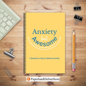 Anxiety but Awesome, 1 Question a Day for Self Love Journal, Mental Health Journal, Mindfulness Daily Journal, Self Care Personalized