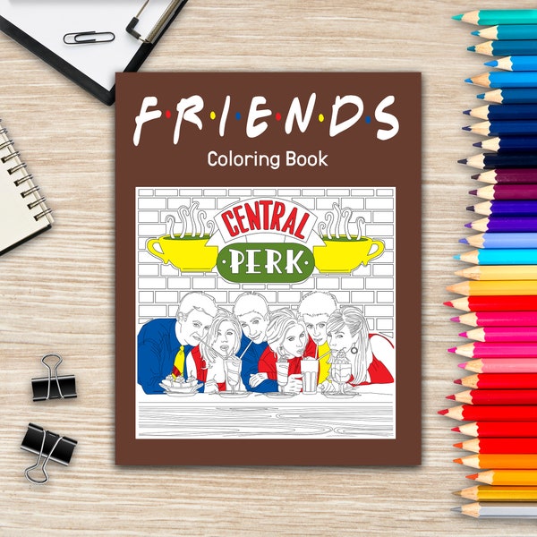 Friends Coloring Book, Adult Coloring Book, Friends Tv Show Coloring Book, American Sitcom, Friends Tv Show Gift, F.R.I.E.N.D.S, Movie Lover