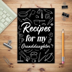 Recetas para mi nieta, cuaderno diario con líneas en blanco para adultos, escribe el delicioso menú de la abuela, cuaderno de recetas, regalos para la nieta