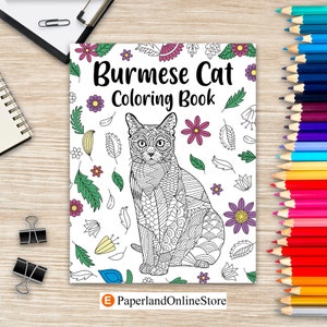 May include: A coloring book featuring a detailed illustration of a Burmese cat wearing glasses, surrounded by flowers and leaves. The title of the book is "Burmese Cat Coloring Book".