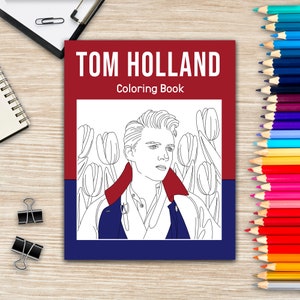Tom Holland Adult Coloring Book, British Actor Coloring Pages, Hollywood Movie Star Lovers, Stress Relief Book, Art Book, Book Lovers Gifts