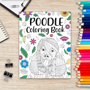 Poodle Coloring Book, Adult Coloring Book, Animal Coloring Book, Gift for Pet Lover, Floral Mandala Coloring Pages, Poodle Gifts, Pet Owner