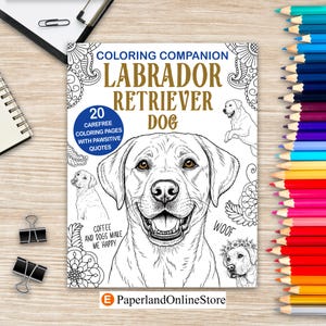Labrador Retriever Coloring, Creative Mandalas, Unique Illustrations & Silly Quotes, Playful Dog Designs, Perfect for Stress Relief Gift