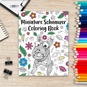 Peut inclure: Une couverture de livre de coloriage en noir et blanc représentant un schnauzer miniature avec des motifs complexes. La couverture présente également un motif floral avec des feuilles et des fleurs. Le titre du livre est "Miniature Schnauzer Coloring Book".