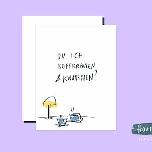 Postkarte "Du. Ich. Kopfkraulen und Knutschen" ?