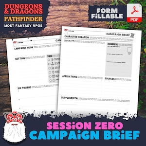 以下が含まれることがあります： ダンジョンズ＆ドラゴンズとパスファインダーのロールプレイングゲーム用の印刷可能なセッションゼロキャンペーンブリーフ。このフォームには、キャンペーンフック、設定、雰囲気、6つの真実、キャラクター作成、所属、数字、情報源、補足情報に関するセクションが含まれています。