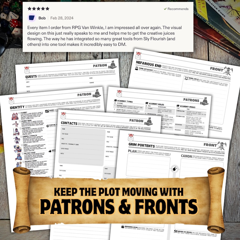 May include: A collection of white paper tabletop roleplaying game planning sheets featuring black text, tables, and icons for tracking patrons, quests, contacts, and fronts. A large tan scroll graphic overlays the center with the text Keep the plot moving with patrons & fronts.