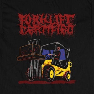 Forklift Certified Unisex Aesthetic Shirt, Aesthetic Clothing, Band Shirt, Grunge Clothing, Death Metal Logo, Black Metal Logo Gildan Heavy