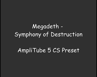 IK Multimedia Amplitube 5 Preset | Megadeth - Symphony of Destruction
