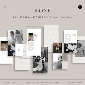 May include: A collection of Instagram story templates for wedding photographers. The design features a minimalist aesthetic with a neutral color palette, showcasing text and images related to weddings. The word "ROSE" is at the top.