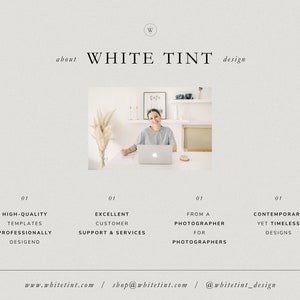 May include: A woman sits at a desk in front of a laptop computer. She is working on a project for her business, White Tint Design. The text on the website reads: "High-quality templates professionally designed", "Excellent customer support & services", "From a photographer for photographers", and "Contemporary yet timeless designs".