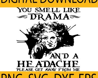 Download You Smell Drama Svg Etsy