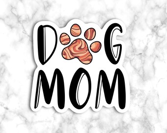 Dog Mom Sticker, Paw Cute Stickers, Water Bottle Sticker, Laptop Sticker, Stickers - Print Decal, Cute stickers, pet gift sticker, Stickers