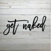 Get Naked - Metal Wall Art / Housewarming Gift / Home Decor / Metal Wall Decoration 
