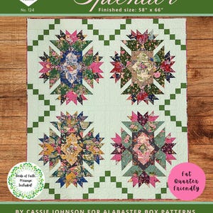 May include: A quilt pattern titled "Splendor" with a finished size of 58" x 66". The design features four large floral starbursts in shades of pink, blue, and green on a light green background. The pattern is "Fat Quarter Friendly".