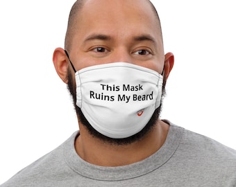 This Mask Ruins My Beard