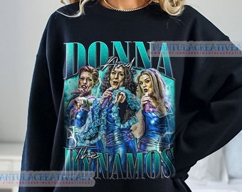 Donna and the Dynamos Sweatshirt, T-Shirt and Hoodie : Mamma Mia Unisex Tee