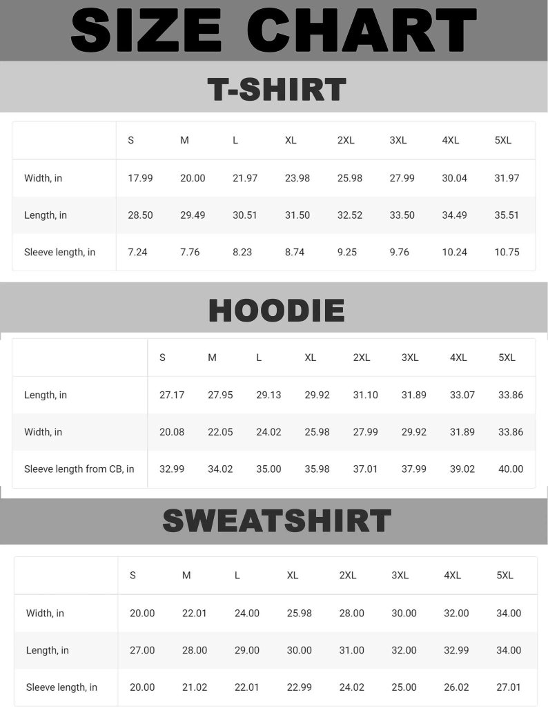 May include: Size chart for t-shirts, hoodies, and sweatshirts. The chart shows measurements in inches for width, length, and sleeve length for sizes S through 5XL.
