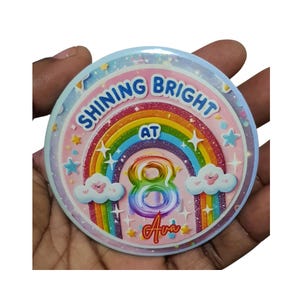 Shining Bright Birthday Badge – 75mm Customised Handmade Badge